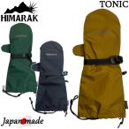 HIMARAK / ヒマラク TONIC トニック ミトン メンズ レディース スノーボード スキー バイク バックカントリー