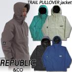ショッピングスノーボード ウェア レディース 23-24 REPUBLIC &CO/リパブリック TRAIL PULLOVER jacket メンズ レディース 防水プルオーバージャケット スノーボードウェア スノーウェアー 2024