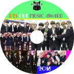 K-POP DVD/ バンタン CUT 2016 MUSIC AWARD☆GAON/Melon/MAMA/KBS/MBC/Seoul Awards/GDA/防弾 ラップモンスター シュガ ジン ジミン ブィ ジョングク
