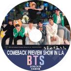 ショッピングbts dvd K-POP DVD/ バンタン 2018 COMEBACK PREVIEW SHOW In L.A (2018.05.18)(日本語字幕あり)／防弾 ラップモンスター シュガ ジン ジミン ジョングク..