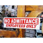 アメリカのメッセージプレート Mサイズ（従業員以外は立入禁止） アメリカ雑貨 アメリカン雑貨