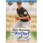 Brian Bixler　2008 UD Sweet Spot　Sweet Beginnings 509/699枚限定！