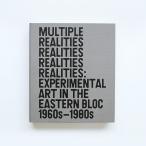  искусство книжка фотоальбом Восточная Германия восток Europe MULTIPLE REALITIES: EXPERIMENTAL ART IN THE EASTERN BLOC 1960S-1980S