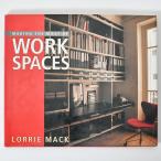  литература MAKING THE MOST OF WORK SPACES Lorrie Mack
