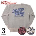 デラックスウエア BRGS-101 DELUXEWARE デラックスウエアロゴスウェット スエット DELUXEWARE 2025年秋冬新作