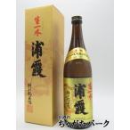 浦霞醸造元 浦霞 生一本 特別純米酒 23年01月製造 720ml