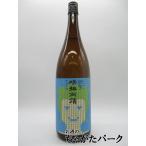 �����@�񏤓X ���k�J�� ������� ���� ���炢�� ���Ē� 25�x 1800ml