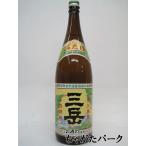 三岳酒造 三岳 芋焼酎 25度 1800ml い