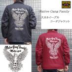 ショッピングスカル NATIVE GANG FAMILY　スカルイーグルナイロンコーチジャケット　NGF48-881　ネイティブギャングファミリー　バイカー　タトゥー 送料無料