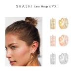 SHASHI Lara Hoop ピアス 3色 18K シャシ ララフープピアス
