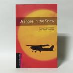 (Starter)Oranges in the Snow(Oxford Bookworms Starter)( иностранная книга : английская версия б/у )