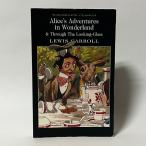 Alice's Adventures in Wonderland & Through The Looking-Glass^svc̍Ƌ̍̃AXimFp Paperbackj