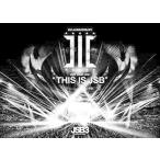 【メーカー特典あり】三代目 J SOUL BROTHERS LIVE TOUR 2021 “THIS IS JSB"(Blu-ray3枚組) ＜初回限定三方背ケース仕様＞