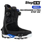 日本正規品 スノーボード ブーツ バートン BURTON MEN'S WAVERANGE X PRO STEP ON Black ウェーブレンジ エックス プロ ステップオン メンズ 25-26 予約