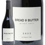 赤ワイン ブレッド ＆ バター ピノ ノワール 2022 or 2023 ブレバタ