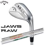 ショッピングCHROME 一部即納　Callaway -キャロウェイ-　JAWS RAW WEDGE CHROME 日本仕様　Dynamic Gold / N.S.PRO シャフト　ジョーズ ロウ ウェッジ クロム