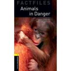 Oxford University Press Oxford Bookworms Factfiles 1 Animals in Danger