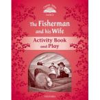 Oxford University Press Classic Tales 2nd Edition Level 2 The Fisherman ＆ His Wife Activity Book ＆ Play