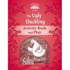 Oxford University Press Classic Tales 2nd Edition Level 2 The Ugly Duckling Activity Book ＆ Play