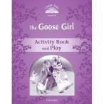 Oxford University Press Classic Tales 2nd Edition Level 4 Goose Girl Activity Book ＆ Play