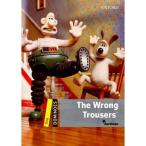 Oxford University Press Dominoes New Edition Level 1 Wrong Trousers