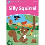 Oxford University Press Dolphin Readers Starter Silly Squirrel
