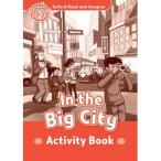 Oxford University Press Oxford Read and Imagine 2: In the Big City: Activity Book