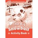 Oxford University Press Oxford Read and Imagine 2: Big Snowball, The: Activity Book