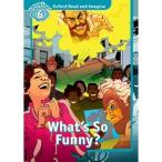 Oxford University Press Oxford Read and Imagine 6: What's So Funny