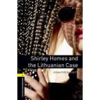 Oxford University Press Oxford Bookworms Library 1 Shirley Homes and the Lithuanian Case