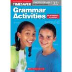 Scholastic UK Scholastic Timesavers Photocopiables Secondary: Grammar Activities: Pre-intermediate - Intermediate