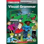 Scholastic UK Scholastic Timesavers Photocopiables Secondary: Visual Grammar
