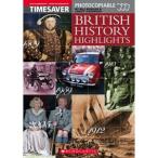 Scholastic UK Scholastic Timesavers Photocopiables Secondary: British History Highlights