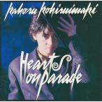 (CD)HEARTS ON PARADE / 小比類巻かほる (Kohhy) コヒルイマキカオル (管理：536179)