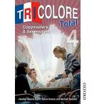 Tricolore Total 4: Copymasters and Assessment