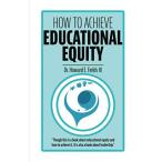 How to Achieve Educational Equity