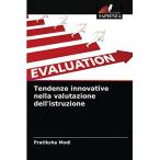 Tendenze innovative nella valutazione dellistruzione