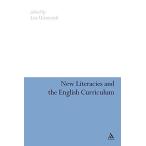 New Literacies and the English Curriculum