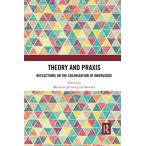 Theory and Praxis