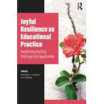 Joyful Resilience as Educational Practice