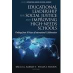 Educational Leadership for Social Justice and Improving High