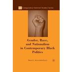 Gender  Race  and Nationalism in Contemporary Black Politics