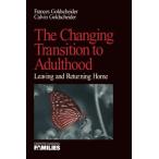 The Changing Transition to Adulthood: Leaving and Returning