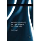 Pharmaceutical Industry and Public Policy in Post-reform Ind