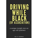Driving While Black by Association