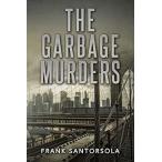 The Garbage Murders