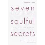 Seven Soulful Secrets