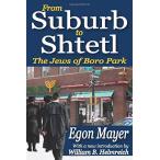 From Suburb to Shtetl