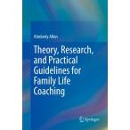 Theory  Research  and Practical Guidelines for Family Life C