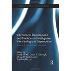 International Developments and Practices in Investigative In